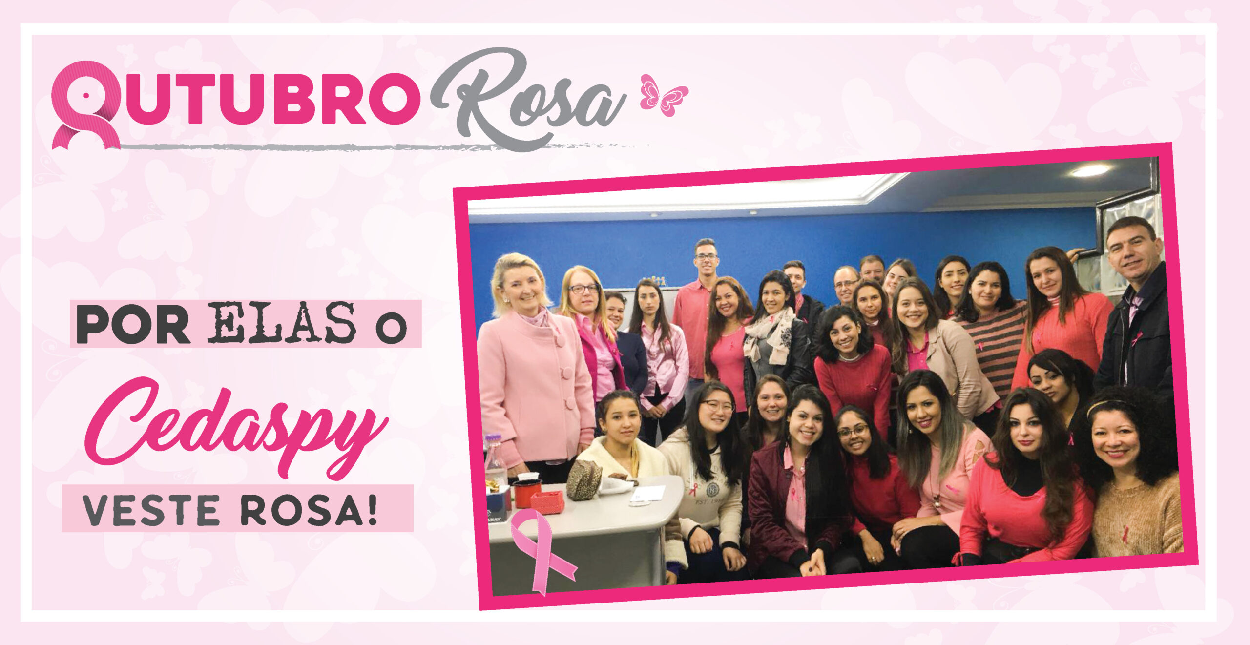 Outubro Rosa – “Por elas o Cedaspy veste Rosa!”
